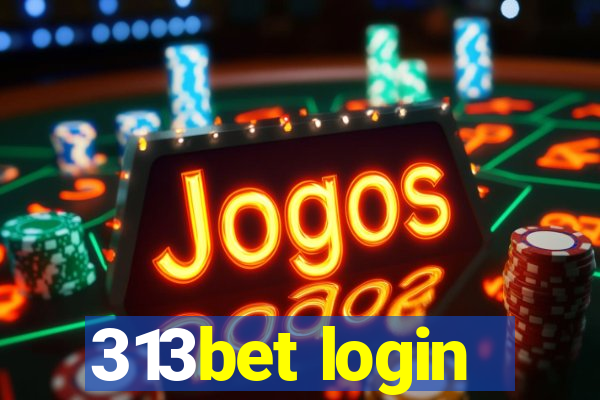 313bet login